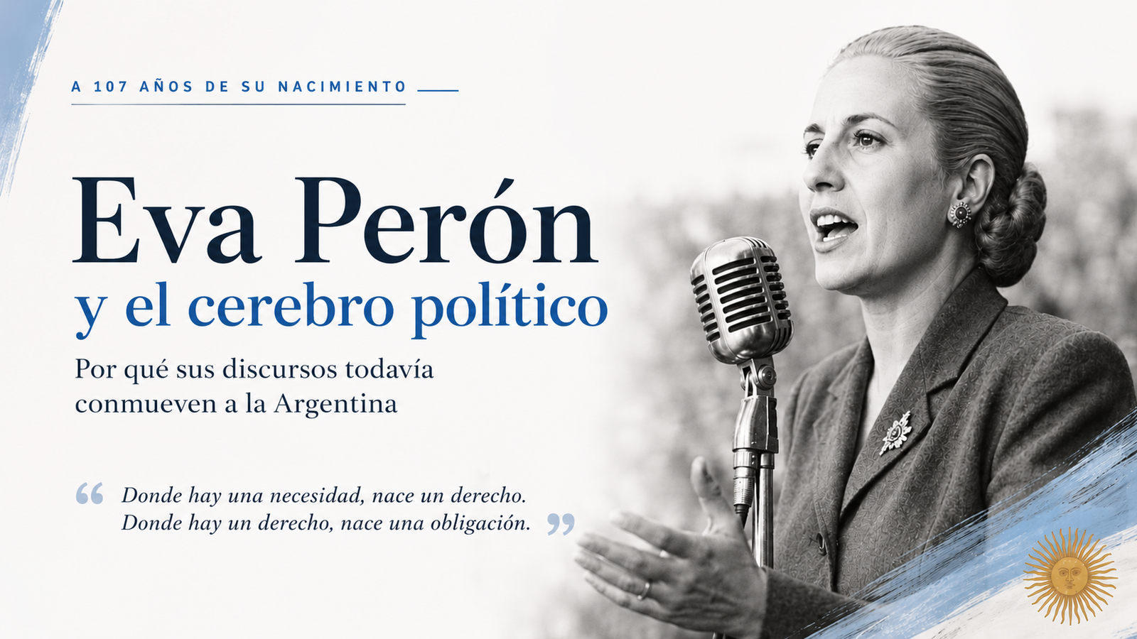 Eva Perón y el cerebro político: por qué sus discursos todavía conmueven a la Argentina